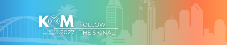 KOM 2027 — Follow the Signal, January 11–15, San Diego